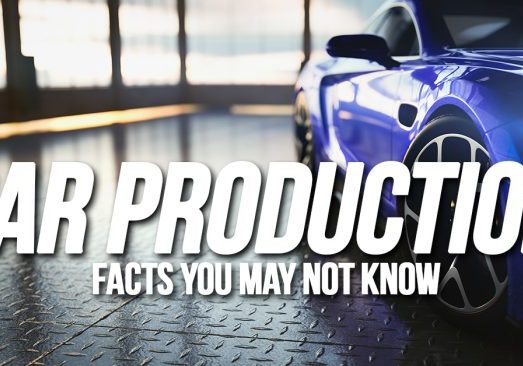 Auto- Car Production Facts Which You May Not Know